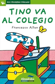 Paperback Tino va al colegio (letra de palo) (Mis Primeras Paginas) (Spanish Edition) [Spanish] Book
