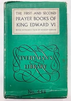 Hardcover First and Second Prayer Books of King Edward V (Everyman's Library #448)I Book