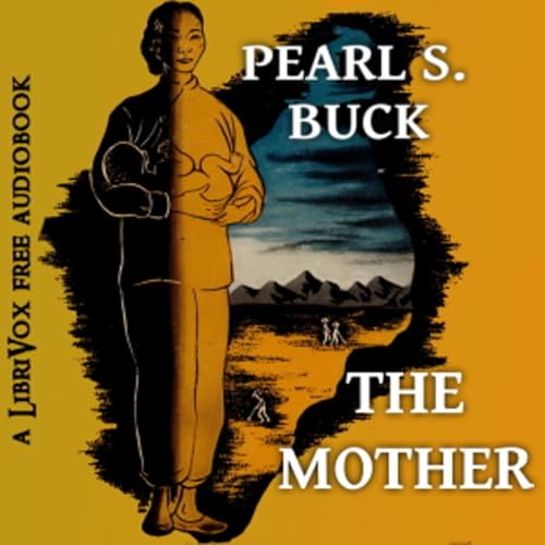 The Mother, by Pearl S. Buck cover art