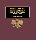 battle of poland 1945  Historical Dictionary of Poland 1945-1996 (English Edition)