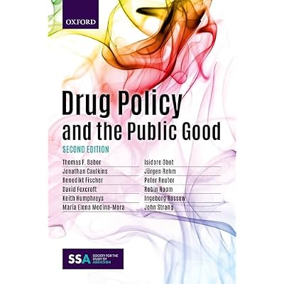 Drug Policy and the Public Good