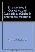 Emergencies in Obstetrics and Gynaecology (Clinics in emergency medicine) 0443081301 Book Cover