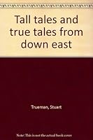 Tall Tall True Tales 0771086350 Book Cover