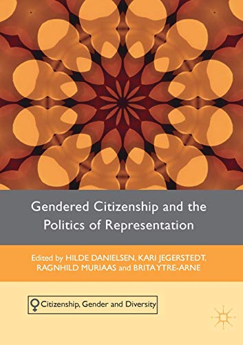 Gendered Citizenship and the Politics of Representation (Citizenship, Gender and Diversity)