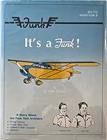 It's a Funk!: A story about the history of the Funk airplanes and of the designers, Joe Funk and Howard Funk (The Aviation heritage series) B0006YR8TQ Book Cover