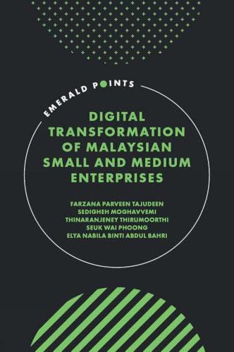 Digital Transformation of Malaysian Small and Medium Enterprises (Emerald Points)