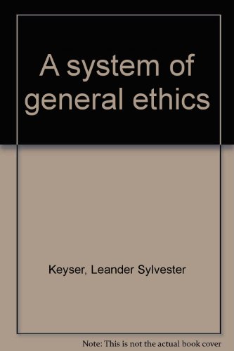 A System of General Ethics B00086F5O2 Book Cover