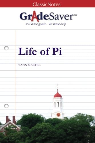 GradeSaver (TM) ClassicNotes Life of Pi: Study Guide