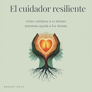 El Cuidador Resiliente cover art