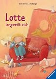 Lotte langweilt sich - Doris Dörrie Julia Kaergel 