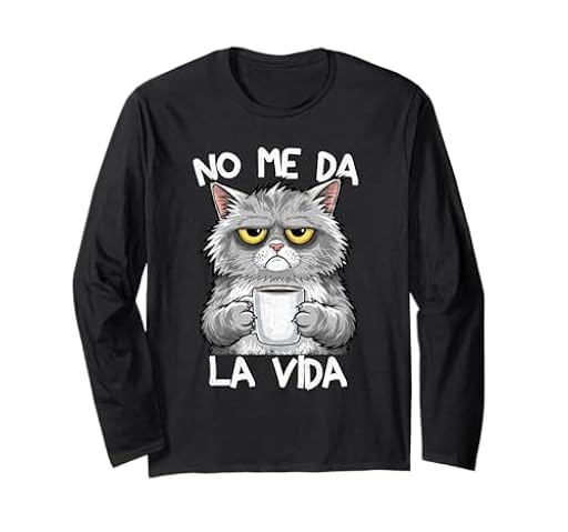 No Me Da La Vida Gato Hombre Divertida Graciosa Ropa Manga Larga | Ya disponible en tu tienda friki favorita! En mundofriki.es!