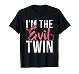 Im The Evil Twin | Funny Halloween Horror T-Shirt