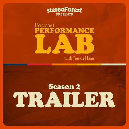 Podcast Performance Lab: Trailer cover art
