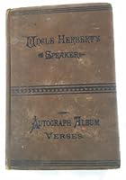 Uncle Herbert's Speaker and Autograph-Album Verses B0042OGTPU Book Cover