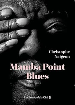 Paperback Mamba Point Blues [French] Book