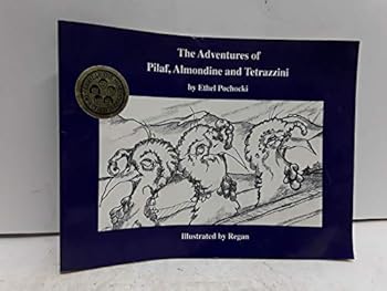Paperback The Adventures of Pilaf, Almondine and Tetrazzini Book