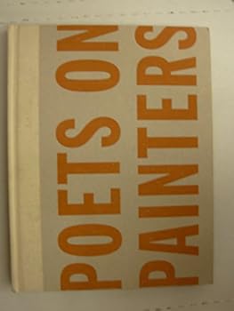 Hardcover Poets on Painters (April 22-August 5, 2007 Ulrich Museum of Art) Book