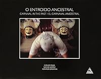 O entroido ancestral (Fotografía) (Galician, Spanish and English Edition) 8482892096 Book Cover
