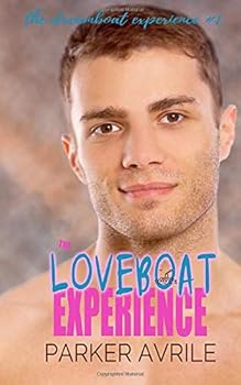Paperback The Loveboat Experience (The Dreamboat Experience) Book