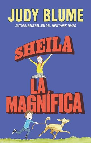 Sheila la magnífica / Otherwise Known as Sheila the Great (Spanish Edition)