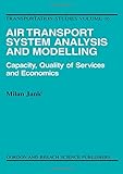 Air Transport System Analysis and Modelling (Transportation Studies)
