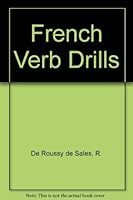 French Verb Drills 0844210323 Book Cover