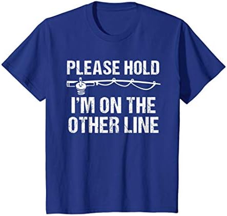 Please Hold I'm On The Other Line Funny Fishing T-Shirt