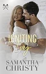 Igniting Ivy (The Men on Fire Series)