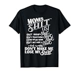 Mom Shit List Momlife Funny Mom Mothers Day T-Shirt