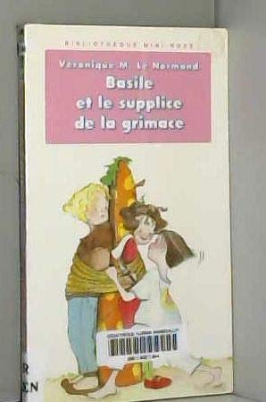 Basile et le supplice de la grimace