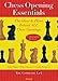 Chess Opening Essentials: The Ideas & Plans Behind ALL Chess Openings, The Complete 1. e4