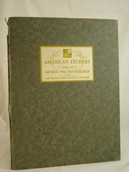 Hardcover Arthur Wm. Heintzelman American Etchers Vol. 6 Book