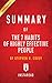 Summary of the 7 Habits of Highly Effective People: By Stephen R. Covey - Includes Analysis