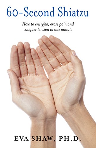 Cover of 60-Second Shiatzu: How to Energize, Erase Pain and Conquer Tension in One Minute