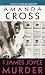 The James Joyce Murder (A Kate Fansler Mystery)