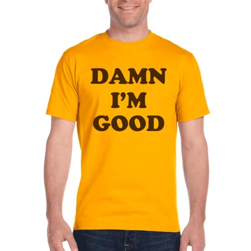 Damn I'm Good Shirt Mens Funny Retro Shirts Dale Earnhardt The Intimidator Vintage Tee 80s Graphic Tees Racing Shirt Nostalgia Shirts