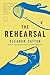The Rehearsal (Reagan Arthur Books)