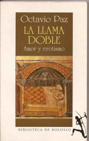 La Llame Doble : Amor y Erotismo 8432231428 Book Cover