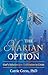 The Marian Option: God's Solution to a Civilization in Crisis