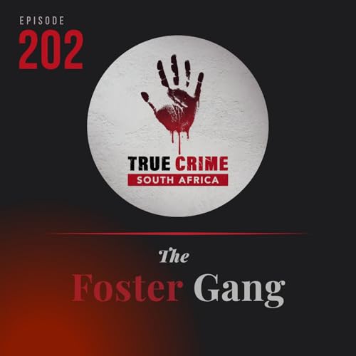 Episode 202 The Foster Gang