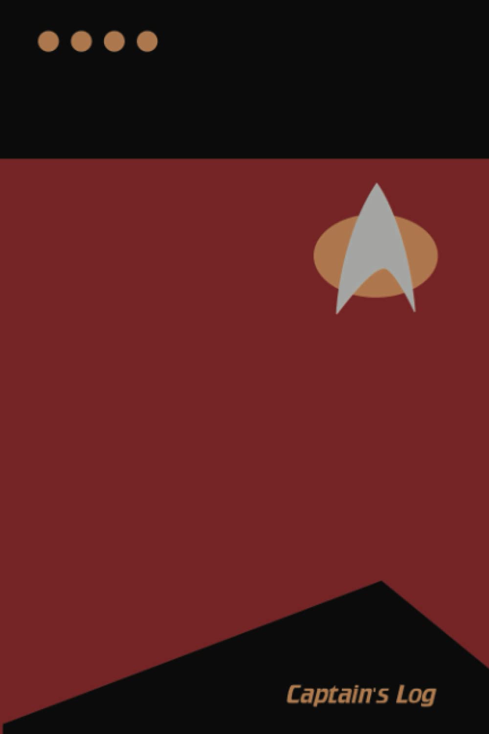 Captain's Log: A notebook for Sci Fi fans and Trekkies - be the Captain of your Starship and keep log of your missions, ideas or meetings