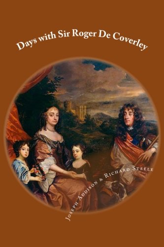 Days with Sir Roger De Coverley 1492748110 Book Cover