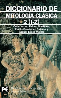  Dicionario de mitologia classica 2 (I-Z) / Dictionary of Classical Mythology