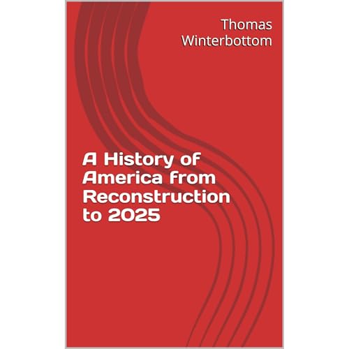 A History of America from Reconstruction to 2025 Audiolibro Por Thomas Winterbottom arte de portada