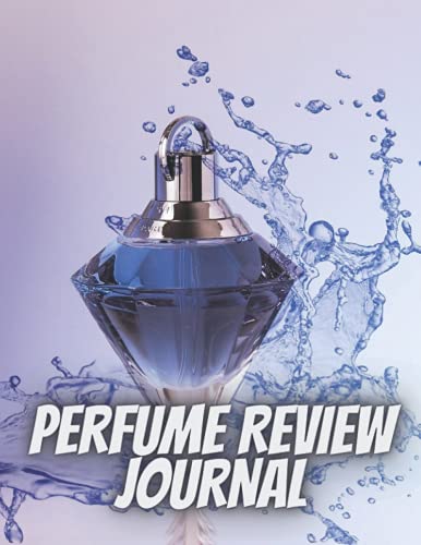 Perfume Review Journal: Organize, create and write reviews of perfume,a place for fragrance lovers|Fragrance and Perfume Collection Record Notebook, ... Journal to Rate Concentrated Essential Oils image 2