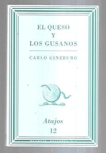 El queso y los gusanos [Spanish] 8476692811 Book Cover
