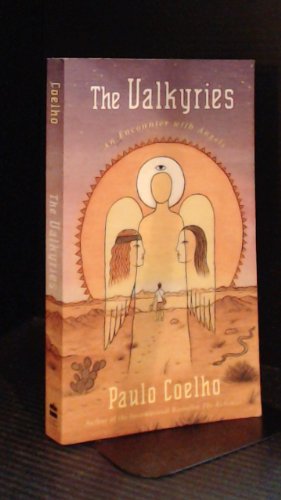 The Valkyries: An Encounter with Angels 0062513338 Book Cover