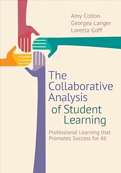 Paperback The Collaborative Analysis of Student Learning: Professional Learning That Promotes Success for All Book