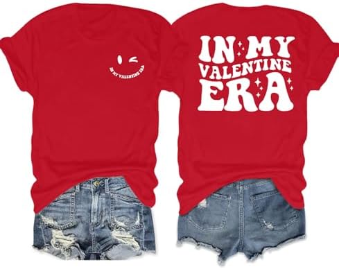 Valentines Day Shirt Women in My Valentine Era Shirts Cute Valentines Day Tee Casual Lover Gift Short Sleeve Tops