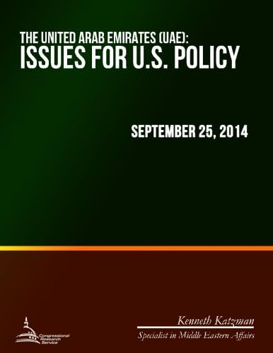 The United Arab Emirates (UAE): Issues for U.S. Policy